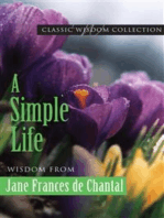 A Simple Life: Wisdom from Jane Frances de Chantal