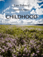 Childhood: The first published novel by Leo Tolstoy