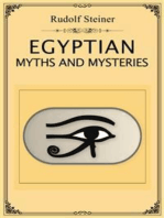 Egyptian Myths and Mysteries: He goes into the experiences of the Egyptian initiations