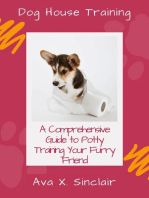 Dog House Training: A Comprehensive Guide to Potty Training Your Furry Friend