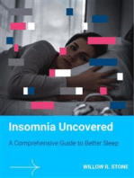 Insomnia Uncovered: A Comprehensive Guide to Better Sleep