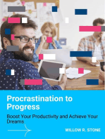 Procrastination to Progress