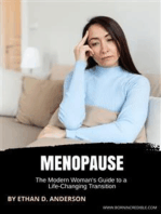 Menopause: The Modern Woman's Guide to a Life-Changing Transition