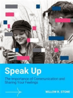 Speak Up: The Importance of Communication and Sharing Your Feelings
