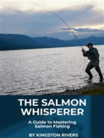 The Salmon Whisperer: A Guide to Mastering Salmon Fishing