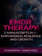 EDMR Therapy: 2 Manuscripts in 1 - Empowering Resilience and Growth