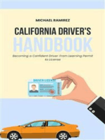 California Driver's Handbook: Becoming a confident driver, from learning permit to license