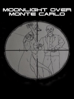 Moonlight Over Monte Carlo