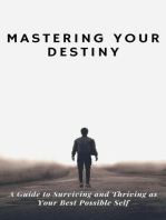 Mastering Your Destiny