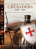 Armies of the Crusaders, 1096–1291: History, Organization, Weapons and Equipment