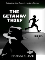 The Getaway Thief: Detective Alec Green's Mystery Stories, #1