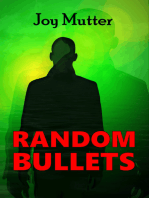 Random Bullets