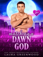 Matching A Dawn God