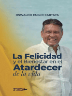 La Felicidad y el Bienestar en el Atardecer de la vida