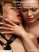 Lesbengangbang bei der Dildoparty: Vögeln außer Rand und Band