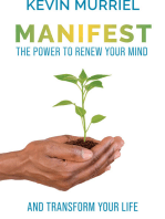 Manifest: The Power to Renew Your Mind and Transform Your Life
