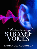 Discerning Strange Voices