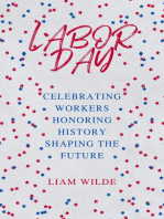 Labor Day: Celebrating Workers, Honoring History, Shaping the Future