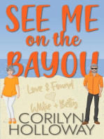 See Me on the Bayou: Love & Found