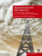 Administración del espectro: El uso de las ondas radiofónicas para el máximo beneficio social y económico