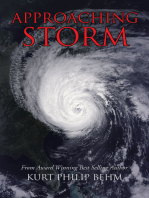 Approaching Storm: From Award Winning Best Selling Author Kurt Philip Behm