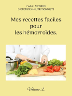 Mes recettes faciles pour les hémorroïdes.: Volume 2.