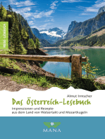 Das Österreich-Lesebuch: Impressionen und Rezepte aus dem Land von Walzertakt und Mozartkugeln