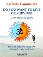 Do you want to live or survive?