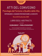 Atti del convegno: Psicologia del Turismo e Qualità della Vita. Ripensare il viaggio per riavviare la società: Roma, 16-18 settembre 2021