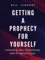 Getting a Prophecy for Yourself: Unlocking Your Prophecies with Prophetic Keys