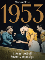 1953: Life in Football Seventy Years Ago