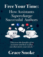Free Your Time: How Assistants Supercharge Successful Authors: Free Your Time, #1