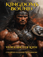 Kingdoms Bound: Vengeance of Loth: Loth The Unworthy, #1