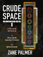 Crude Space: Omnibus 1: Crude Space