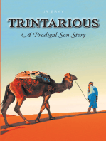 Trintarious: A Prodigal Son Story