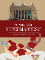 "Ainda São Supermadres"?: Uma Análise Sobre a Produção e a Participação das Deputadas da ALERJ de 2015 a 2020