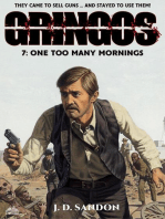 Gringos #7: One Too Many Mornings (An Adventure Novel of the Mexican Revolution)