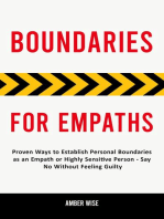 Boundaries for Empaths: Proven Ways to Establish Personal Boundaries as an Empath or Highly Sensitive Person - Say No Without Feeling Guilty