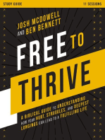 Free to Thrive Study Guide: A Biblical Guide to Understanding How Your Hurt, Struggles, and Deepest Longings Can Lead to a Fulfilling Life