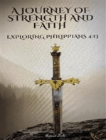 A Journey of Strength and Faith: Exploring Philippians 4:13