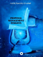 Proposal Management Insights: A Collection of Selected Articles Based on Over 10 Years of Industry Experience