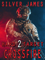 Crossfire: Hard Target, #2