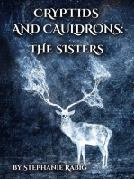 Cryptids & Cauldrons: The Sisters: Cryptids & Cauldrons, #1
