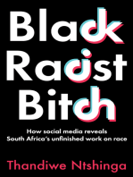Black Racist Bitch: How social media reveals South Africa's unfinished work on race