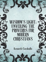Wisdom's Light: Unveiling the Proverbs for Modern Christians