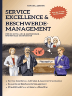 Service Excellence & Beschwerdemanagement: Für die Hotellerie & Gastronomie - und für alle Dienstleister