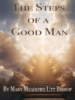 The Steps of a Good Man: A Biography of C. R. Meadows