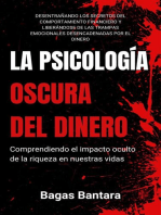 La Psicología Oscura del Dinero