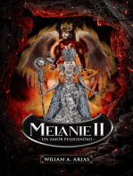 Melanie II "Un amor fuligisnoso": MELANIE, #2