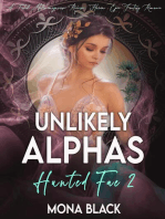 Unlikely Alphas: a Fated Mates Omegaverse Reverse Harem Epic Fantasy Romance: Hunted Fae, #2